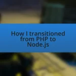 How I transitioned from PHP to Node.js