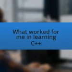 What worked for me in learning C++