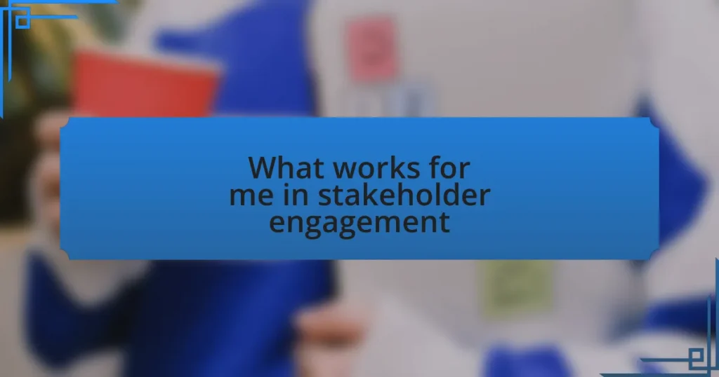 What works for me in stakeholder engagement